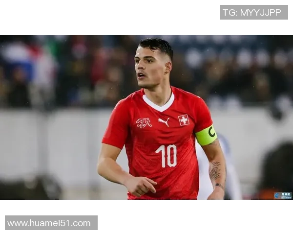 瑞士足球队核心球员分析及未来发展展望